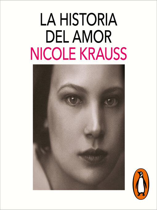 Title details for La historia del amor by Nicole Krauss - Available